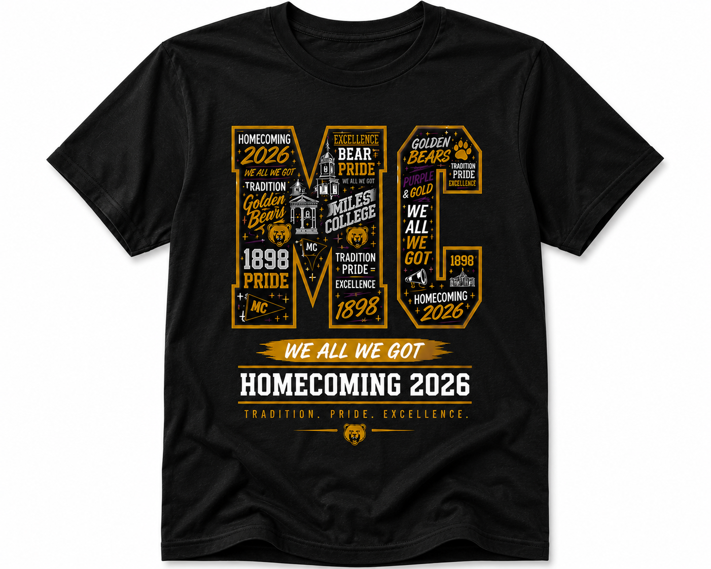 Miles College Homecoming 2026 "We All We Got" Tee