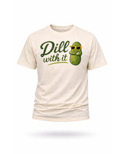 Dill With It